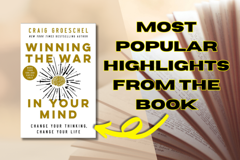 Book Highlights from Winning The War In Your Mind Quotes by Craig Groeschel